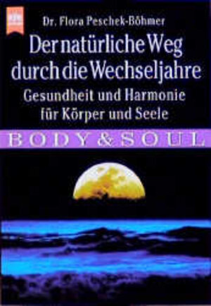 Buchcover Der natürliche Weg durch die Wechseljahre | Flora Peschek-Böhmer | EAN 9783453145054 | ISBN 3-453-14505-4 | ISBN 978-3-453-14505-4