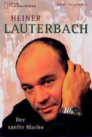 Buchcover Heiner Lauterbach | Adolf Heinzlmeier | EAN 9783453145764 | ISBN 3-453-14576-3 | ISBN 978-3-453-14576-4