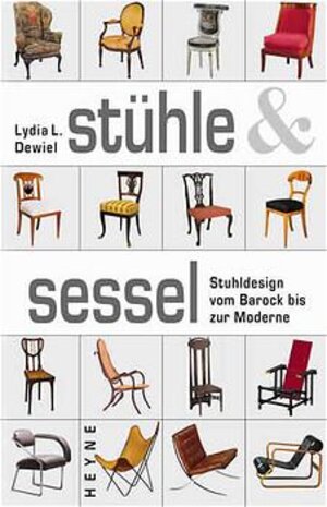 Stühle und Sessel: Stuhldesign vom Barock bis zur Moderne