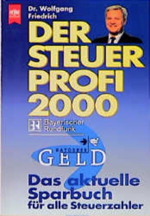 Buchcover Der Steuer-Profi 2000 | Wolfgang Friedrich | EAN 9783453160170 | ISBN 3-453-16017-7 | ISBN 978-3-453-16017-0