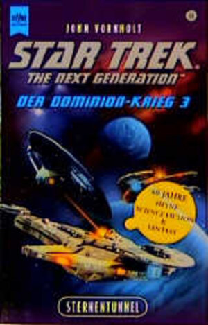 Star Trek. The Next Generation. Dominion- Krieg 3. Sternentunnel.