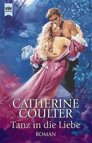 Buchcover Tanz in die Liebe | Catherine Coulter | EAN 9783453171589 | ISBN 3-453-17158-6 | ISBN 978-3-453-17158-9
