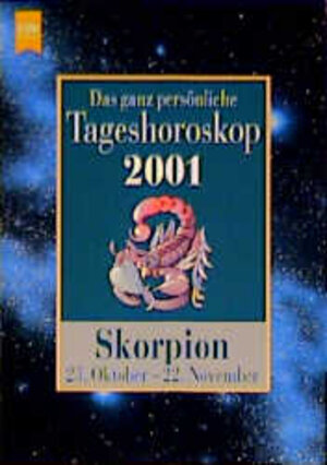 Buchcover Das ganz persönliche Tageshoroskop 2001 - Skorpion | C Joachim Weiss | EAN 9783453172463 | ISBN 3-453-17246-9 | ISBN 978-3-453-17246-3