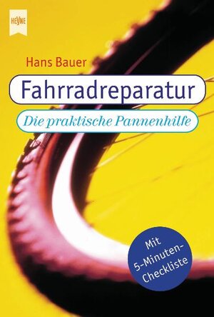 Fahrradreparatur Die praktische Pannenhilfe