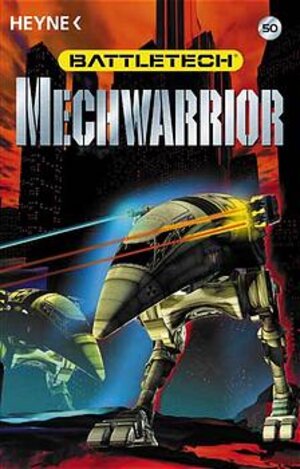 Battletech 50: Mechwarrior