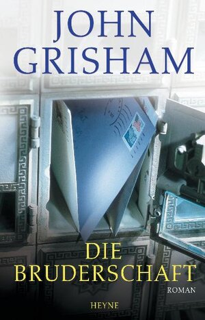 Buchcover Die Bruderschaft | John Grisham | EAN 9783453185937 | ISBN 3-453-18593-5 | ISBN 978-3-453-18593-7