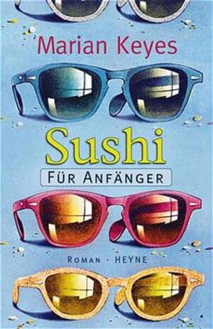 Buchcover Sushi für Anfänger | Marian Keyes | EAN 9783453185944 | ISBN 3-453-18594-3 | ISBN 978-3-453-18594-4