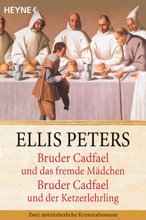 Bruder Cadfael und das fremde Mädchen / Bruder Cadfael und der Ketzerlehrling. Zwei mittelalterliche Kriminalromane