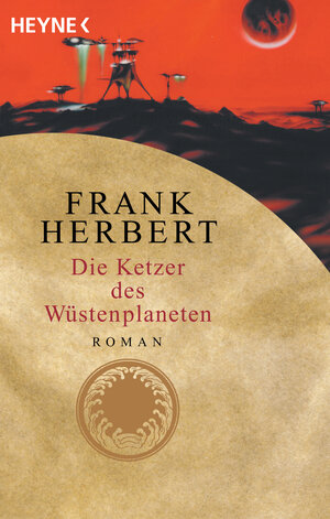 Die Ketzer des Wüstenplaneten: Fünfter Roman