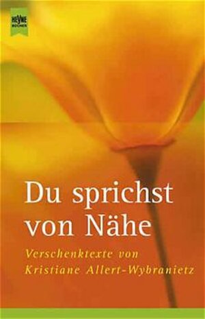 Buchcover Du sprichst von Nähe | Kristiane Allert-Wybranietz | EAN 9783453188549 | ISBN 3-453-18854-3 | ISBN 978-3-453-18854-9