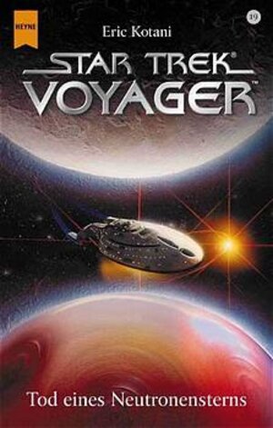 Star Trek. Voyager, Bd. 19: Tod eines Neutronensterns