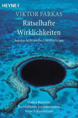 Buchcover Rätselhafte Wirklichkeiten | Viktor Farkas | EAN 9783453197251 | ISBN 3-453-19725-9 | ISBN 978-3-453-19725-1