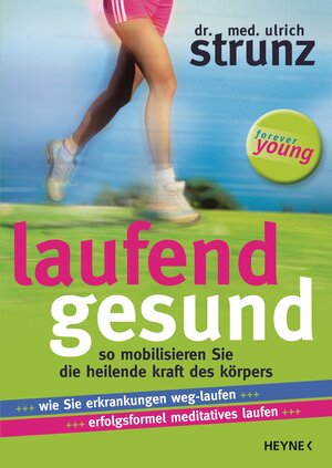 Buchcover Laufend gesund | Ulrich Strunz | EAN 9783453200111 | ISBN 3-453-20011-X | ISBN 978-3-453-20011-1