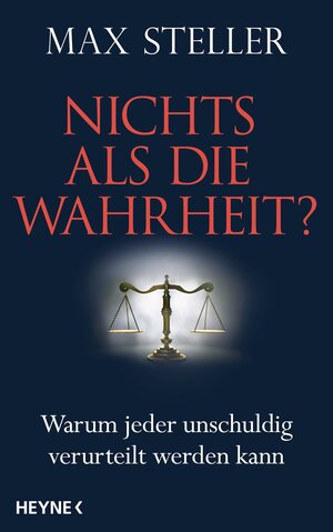 Buchcover Nichts als die Wahrheit? | Max Steller | EAN 9783453200906 | ISBN 3-453-20090-X | ISBN 978-3-453-20090-6