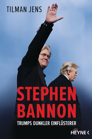 Buchcover Stephen Bannon | Tilman Jens | EAN 9783453201880 | ISBN 3-453-20188-4 | ISBN 978-3-453-20188-0
