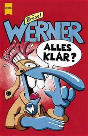 Werner, Alles klar?