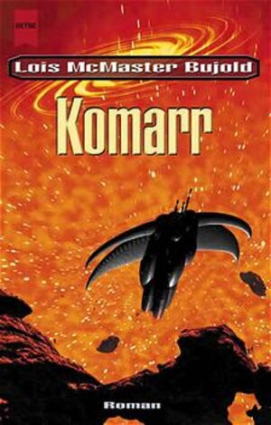 Komarr (Heyne-Bücher Science-Fiction & Fantasy)