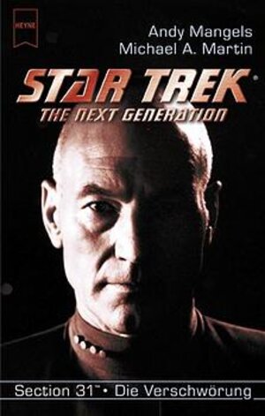 Star Trek. The Next Generation 69. Die Verschwörung. Sektion 31, Band 2.