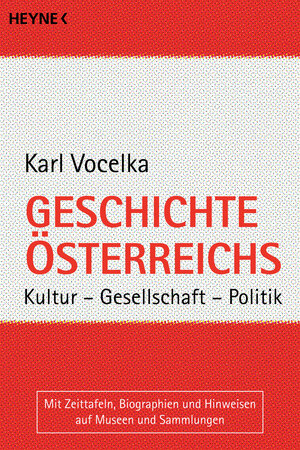 Geschichte Österreichs: Kultur, Gesellschaft, Politik