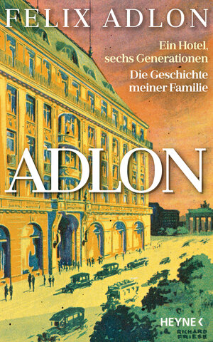 Buchcover Adlon | Felix Adlon | EAN 9783453218093 | ISBN 3-453-21809-4 | ISBN 978-3-453-21809-3