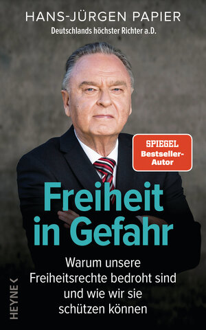 Buchcover Freiheit in Gefahr | Hans-Jürgen Papier | EAN 9783453218161 | ISBN 3-453-21816-7 | ISBN 978-3-453-21816-1