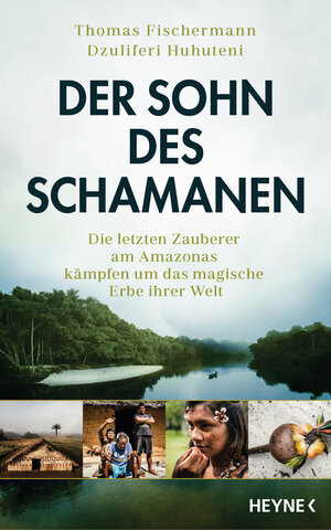Buchcover Der Sohn des Schamanen | Thomas Fischermann | EAN 9783453218239 | ISBN 3-453-21823-X | ISBN 978-3-453-21823-9