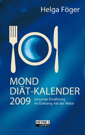 Buchcover Mond Diätkalender 2009 | Helga Föger | EAN 9783453236301 | ISBN 3-453-23630-0 | ISBN 978-3-453-23630-1