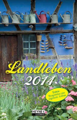 Buchcover Landleben 2014 | Martin W. Pflugmann | EAN 9783453237469 | ISBN 3-453-23746-3 | ISBN 978-3-453-23746-9