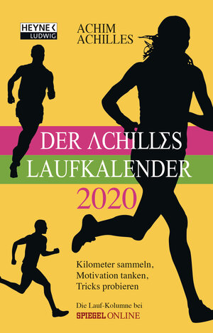 Buchcover Der Achilles-Laufkalender 2020 | Achim Achilles | EAN 9783453238640 | ISBN 3-453-23864-8 | ISBN 978-3-453-23864-0