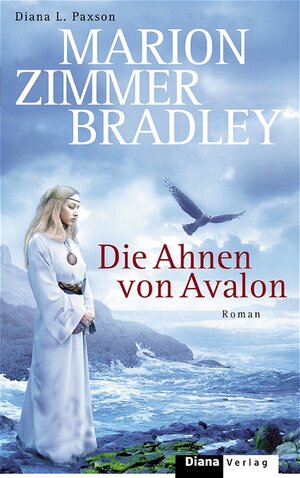 Buchcover Die Ahnen von Avalon | Marion Zimmer Bradley | EAN 9783453265004 | ISBN 3-453-26500-9 | ISBN 978-3-453-26500-4