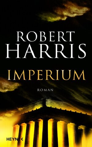 Buchcover Imperium | Robert Harris | EAN 9783453265387 | ISBN 3-453-26538-6 | ISBN 978-3-453-26538-7