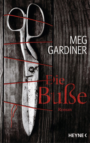 Buchcover Die Buße | Meg Gardiner | EAN 9783453266568 | ISBN 3-453-26656-0 | ISBN 978-3-453-26656-8