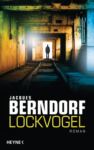 Buchcover Lockvogel | Jacques Berndorf | EAN 9783453266735 | ISBN 3-453-26673-0 | ISBN 978-3-453-26673-5