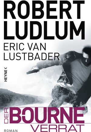 Buchcover Der Bourne Verrat | Robert Ludlum | EAN 9783453266933 | ISBN 3-453-26693-5 | ISBN 978-3-453-26693-3