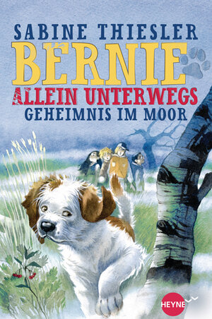 Buchcover Bernie allein unterwegs - Geheimnis im Moor | Sabine Thiesler | EAN 9783453267725 | ISBN 3-453-26772-9 | ISBN 978-3-453-26772-5