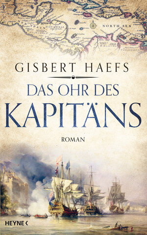 Buchcover Das Ohr des Kapitäns | Gisbert Haefs | EAN 9783453269309 | ISBN 3-453-26930-6 | ISBN 978-3-453-26930-9