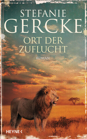 Buchcover Ort der Zuflucht | Stefanie Gercke | EAN 9783453269439 | ISBN 3-453-26943-8 | ISBN 978-3-453-26943-9