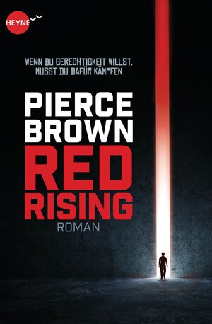 Buchcover Red Rising | Pierce Brown | EAN 9783453269576 | ISBN 3-453-26957-8 | ISBN 978-3-453-26957-6