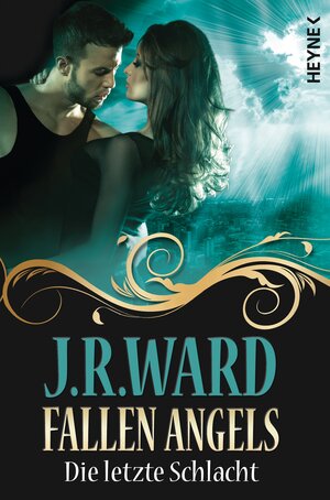 Buchcover Fallen Angels - Die letzte Schlacht | J. R. Ward | EAN 9783453269903 | ISBN 3-453-26990-X | ISBN 978-3-453-26990-3