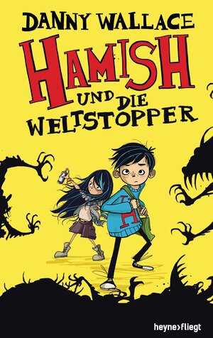 Buchcover Hamish und die Weltstopper | Danny Wallace | EAN 9783453270077 | ISBN 3-453-27007-X | ISBN 978-3-453-27007-7
