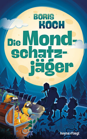 Buchcover Die Mondschatzjäger | Boris Koch | EAN 9783453270466 | ISBN 3-453-27046-0 | ISBN 978-3-453-27046-6