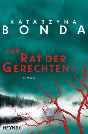 Buchcover Der Rat der Gerechten | Katarzyna Bonda | EAN 9783453270756 | ISBN 3-453-27075-4 | ISBN 978-3-453-27075-6