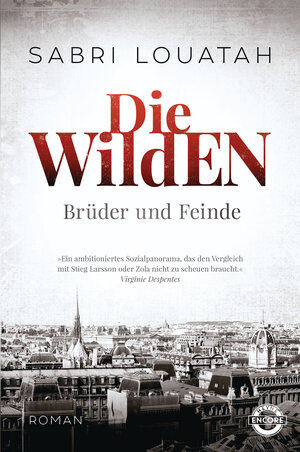 Buchcover Die Wilden - Brüder und Feinde | Sabri Louatah | EAN 9783453271210 | ISBN 3-453-27121-1 | ISBN 978-3-453-27121-0