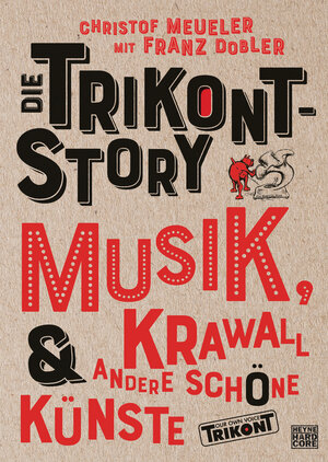 Buchcover Die Trikont-Story | Christof Meueler | EAN 9783453271357 | ISBN 3-453-27135-1 | ISBN 978-3-453-27135-7