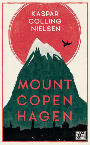 Buchcover Mount Copenhagen | Kaspar Colling Nielsen | EAN 9783453271715 | ISBN 3-453-27171-8 | ISBN 978-3-453-27171-5