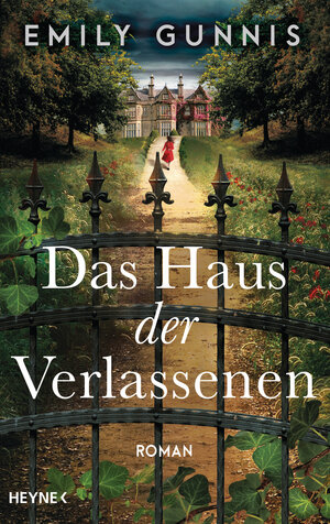 Buchcover Das Haus der Verlassenen | Emily Gunnis | EAN 9783453272125 | ISBN 3-453-27212-9 | ISBN 978-3-453-27212-5