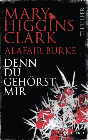Buchcover Denn du gehörst mir | Mary Higgins Clark | EAN 9783453272262 | ISBN 3-453-27226-9 | ISBN 978-3-453-27226-2