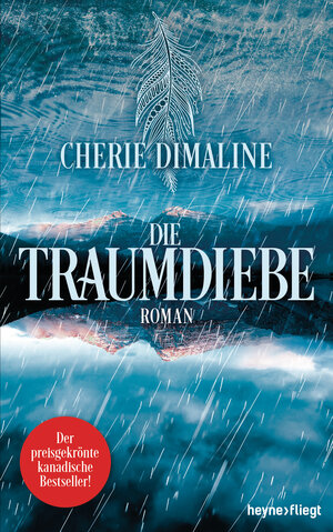 Buchcover Die Traumdiebe | Cherie Dimaline | EAN 9783453272699 | ISBN 3-453-27269-2 | ISBN 978-3-453-27269-9