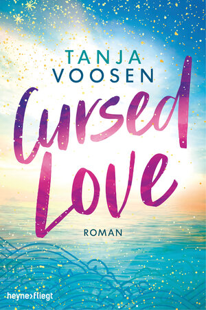 Buchcover Cursed Love | Tanja Voosen | EAN 9783453272941 | ISBN 3-453-27294-3 | ISBN 978-3-453-27294-1