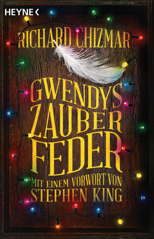 Buchcover Gwendys Zauberfeder | Richard Chizmar | EAN 9783453272958 | ISBN 3-453-27295-1 | ISBN 978-3-453-27295-8
